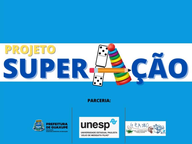 Secretaria de Educação de Guaxupé lança o Projeto SuperAção em parceria com a Unesp de Marília